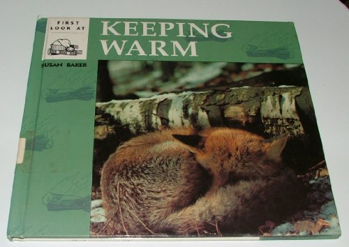 Imagen de archivo de First Look at Keeping Warm a la venta por Better World Books