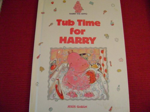 Imagen de archivo de Tub Time for Harry a la venta por Better World Books