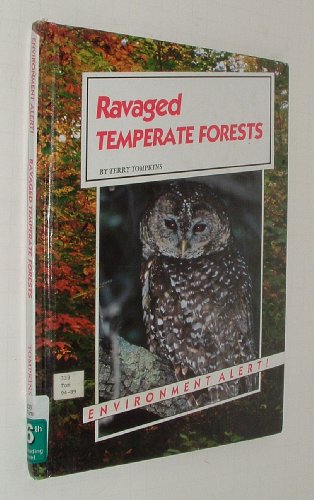 Imagen de archivo de Ravaged Temperate Forests a la venta por Better World Books