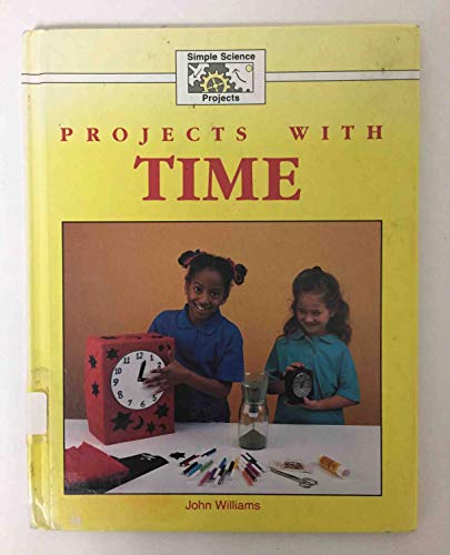 9780836807707: Projects With Time