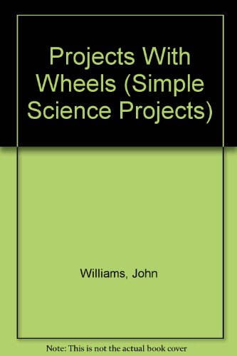 9780836807721: Projects With Wheels