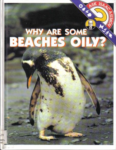 9780836807967: Why Are Some Beaches Oily?