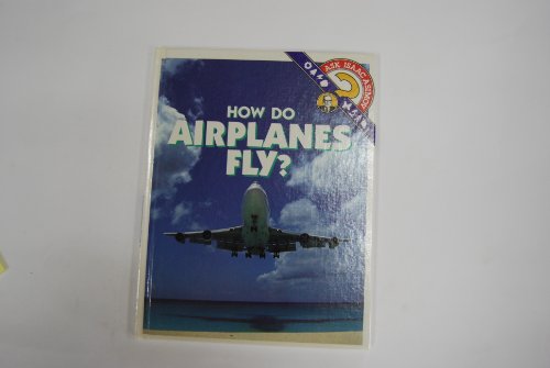 Stock image for How Do Airplanes Fly? for sale by Better World Books: West