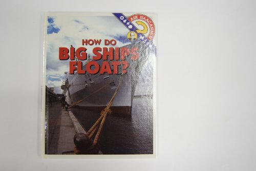 Beispielbild fr How Do Big Ships Float? (Ask Isaac Asimov) zum Verkauf von Amazing Books Pittsburgh