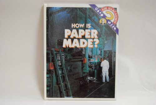 9780836808032: How Is Paper Made? (Ask Isaac Asimov)
