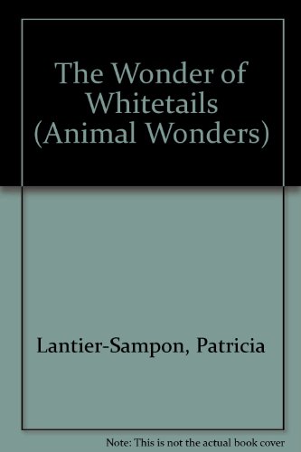 Beispielbild fr The Wonder of Whitetails zum Verkauf von Better World Books