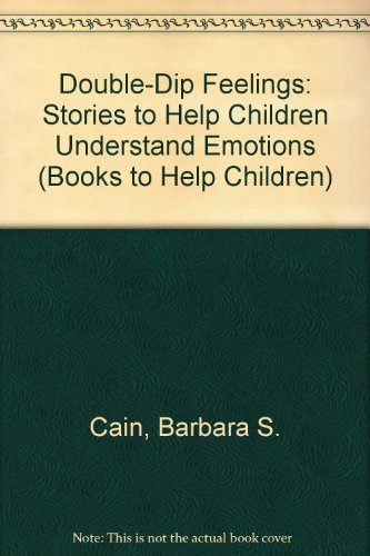 Beispielbild fr Double-Dip Feelings : Stories to Help Children Understand Emotions zum Verkauf von Better World Books