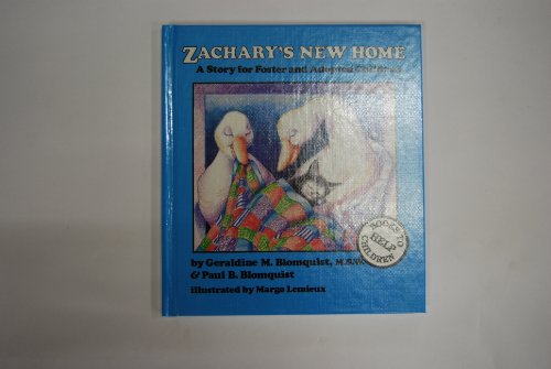 Stock image for Zachary's New Home: A Story for Foster and Adopted Children (Books to Help Children) for sale by Jenson Books Inc