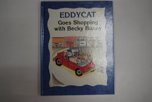 Stock image for Eddycat Goes Shopping With Becky Bunny (Social Skill Builders for Children) for sale by ThriftBooks-Dallas