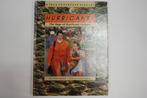 Stock image for Hurricane!: The Rage of Hurricane Andrew (True Adventure) for sale by Dailey Ranch Books