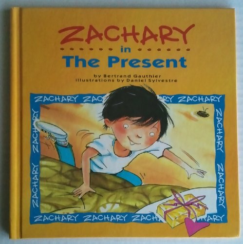 9780836810103: Zachary in the Present (Just Me and My Dad)