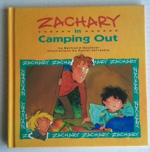 Stock image for Zachary in Camping Out for sale by Better World Books: West