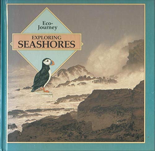 Beispielbild fr Exploring Seashores (Eco-Journey) zum Verkauf von Irish Booksellers