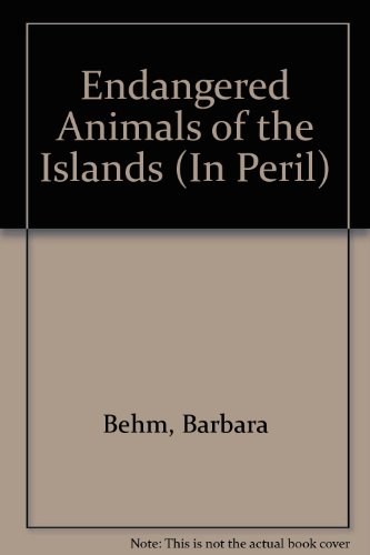 Stock image for Endangered Animals of the Islands (In Peril) for sale by -OnTimeBooks-