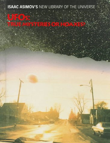 9780836811988: Ufo's True Mysteries or Hoaxes (Isaac Asimov's New Library of the Universe)