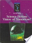 9780836812244: Science Fiction: Visions of Tomorrow (Isaac Asimov's New Library of the Universe)