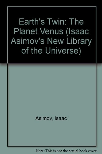 Imagen de archivo de Earth's Twin: The Planet Venus (Isaac Asimov's New Library of the Universe) a la venta por The Book Cellar, LLC