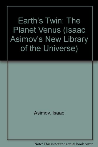 Stock image for Earth's Twin: The Planet Venus (Isaac Asimov's New Library of the Universe) for sale by The Book Cellar, LLC