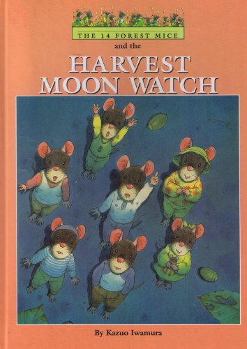 Stock image for The 14 Forest Mice and the Harvest Moon Watch for sale by ZBK Books