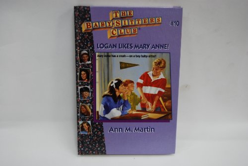 Stock image for Logan Likes Mary Anne! for sale by Better World Books