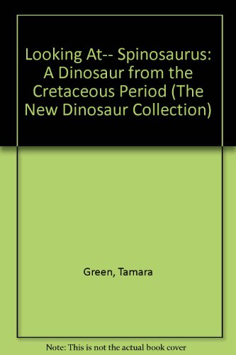 Imagen de archivo de Spinosaurus (Cretaceous Period) a la venta por Better World Books