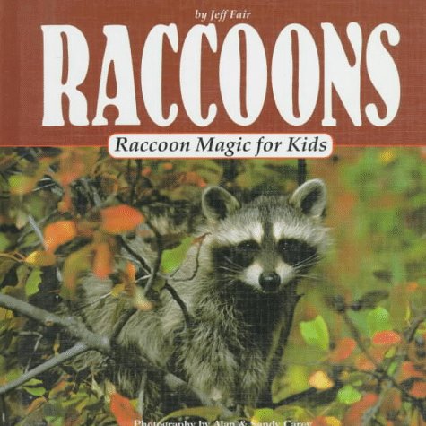 Imagen de archivo de Raccoons: Raccoon Magic for Kids (Animal Magic for Kids) a la venta por SecondSale