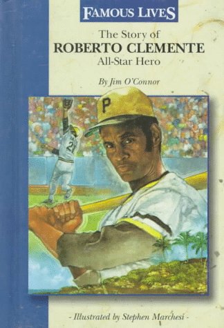 Imagen de archivo de The Story of Roberto Clemente, All-Star Hero: All-Star Hero (Famous Lives) a la venta por Cheryl's Books