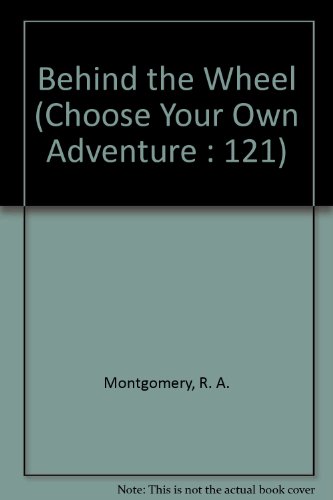 9780836814026: Behind the Wheel (Choose Your Own Adventure : 121)