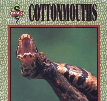 Stock image for Cottonmouths (Fangs! an Imagination Library Series) for sale by HPB-Diamond