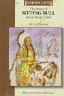 Imagen de archivo de The Story of Sitting Bull: Great Sioux Chief (DELL YEARLING BIOGRAPHY) a la venta por Ergodebooks