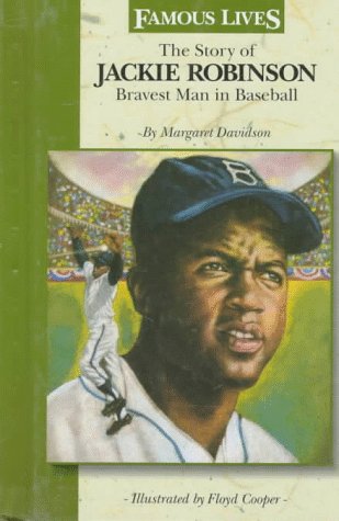 Imagen de archivo de The Story of Jackie Robinson: Bravest Man in Baseball (Famous Lives) a la venta por Redux Books