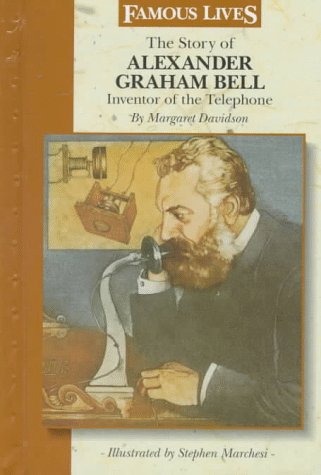 Imagen de archivo de The Story of Alexander Graham Bell: Inventor of the Telephone a la venta por ThriftBooks-Dallas