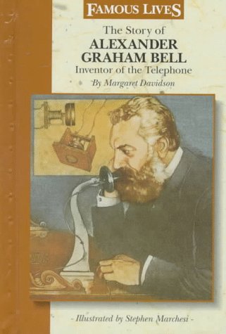Stock image for The Story of Alexander Graham Bell: Inventor of the Telephone for sale by ThriftBooks-Dallas