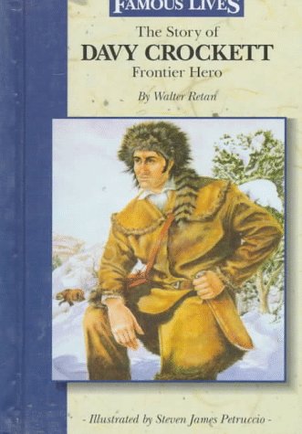 Stock image for The Story of Davy Crockett : Frontier Hero for sale by Better World Books