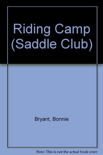 Imagen de archivo de The Saddle Club #10: Riding Camp a la venta por Gil's Book Loft