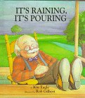 Beispielbild fr It's Raining, It's Pouring zum Verkauf von Better World Books