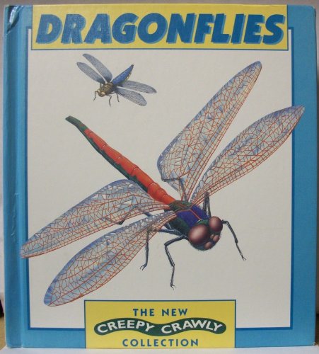 Stock image for Dragonflies (Creepy Crawly Collection) for sale by SecondSale