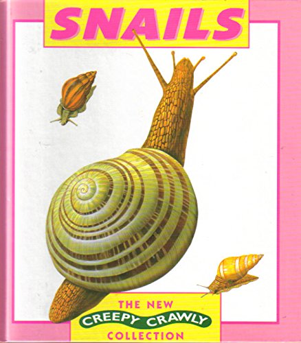 Imagen de archivo de Snails (The New Creepy Crawly Collection) a la venta por Half Price Books Inc.