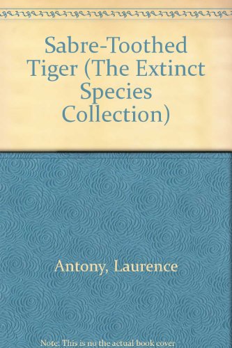 Imagen de archivo de Saber-Toothed Tiger a la venta por ThriftBooks-Dallas