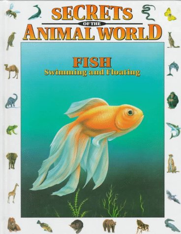 Beispielbild fr Fish : Swimming and Floating zum Verkauf von Better World Books: West