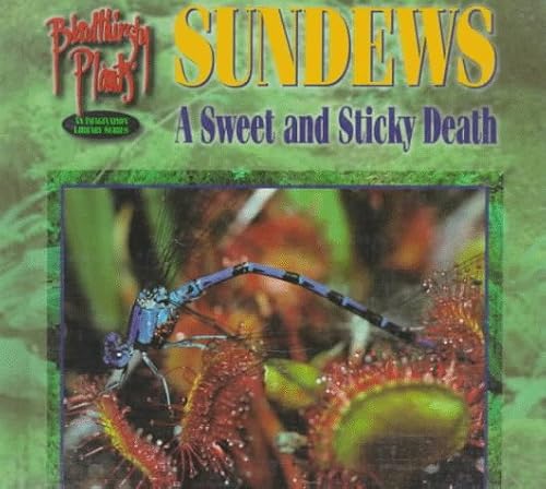 Beispielbild fr Sundews : A Sweet and Sticky Death zum Verkauf von Better World Books
