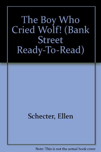 Imagen de archivo de The Boy Who Cried "Wolf!" a la venta por Better World Books: West