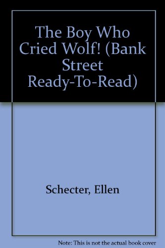 9780836816914: The Boy Who Cried 'Wolf!' (Bank Street Ready-To-Read, Level 1)