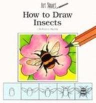 9780836817102: How to Draw Insects (Art Smart , Set 2)