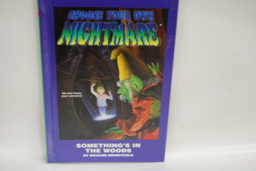 Imagen de archivo de Something's in the Woods (Choose Your Own Nightmare, #12) a la venta por Jenson Books Inc