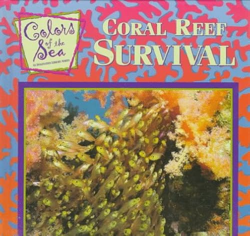 9780836817362: Coral Reef Survival (Color of the Sea)