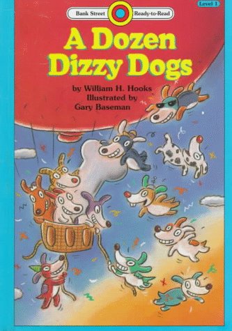 9780836817485: A Dozen Dizzy Dogs (Bank Street Ready-To-Read, Level 1)