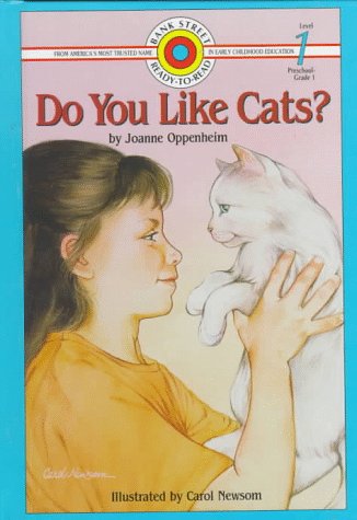 Do You Like Cats?: Level 1 (BANK STREET READY-T0-READ) (9780836817577) by Oppenheim, Joanne