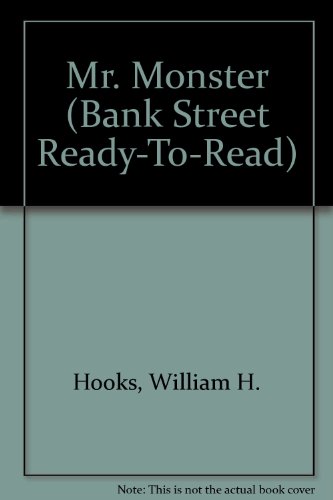 Mr. Monster (BANK STREET READY-T0-READ) (9780836817744) by Hooks, William H.