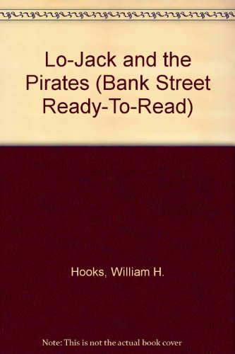 Beispielbild fr Lo-Jack and the Pirates (BANK STREET READY-T0-READ) zum Verkauf von More Than Words